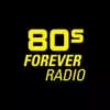Слушать 80s Forever Radio онлайн