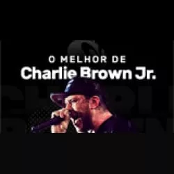 Vagalume.FM - O Melhor de Charlie Brown Jr.