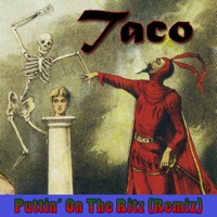 Taco - put it on the ritz
