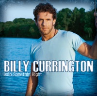 Billy Currington - that's how country boys roll
