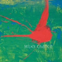 Milky Chance - living in a haze