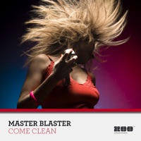 Master Blaster - come clean (mark pride remix)