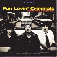 Fun Lovin' Criminals - come find yourself (bbc live session)