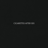 Cigarettes After Sex - cry