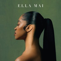 Ella Mai - might just