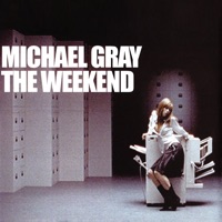 Michael Gray - the weekend (radio edit)