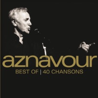 Charles Aznavour - mes emmerdes