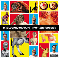 Bloodhound Gang - foxtrot uniform charlie kilo