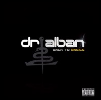 Dr. Alban - it's my life