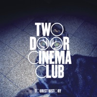 Two Door Cinema Club - sleep alone