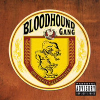 Bloodhound Gang - i hope you die