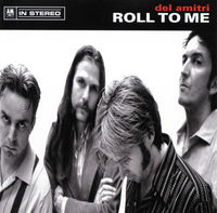 Del Amitri - roll to me
