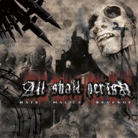 All Shall Perish - when life meant more...
