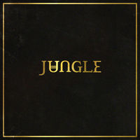Jungle - busy earnin'